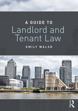 Cover: 9781138694316 | A Guide to Landlord and Tenant Law | Emily Walsh | Taschenbuch | 2018