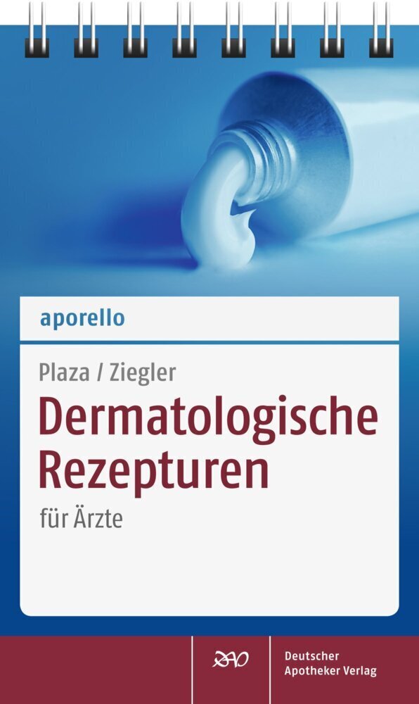 Cover: 9783769262025 | Dermatologische Rezepturen für Ärzte | Tobias Plaza (u. a.) | Buch