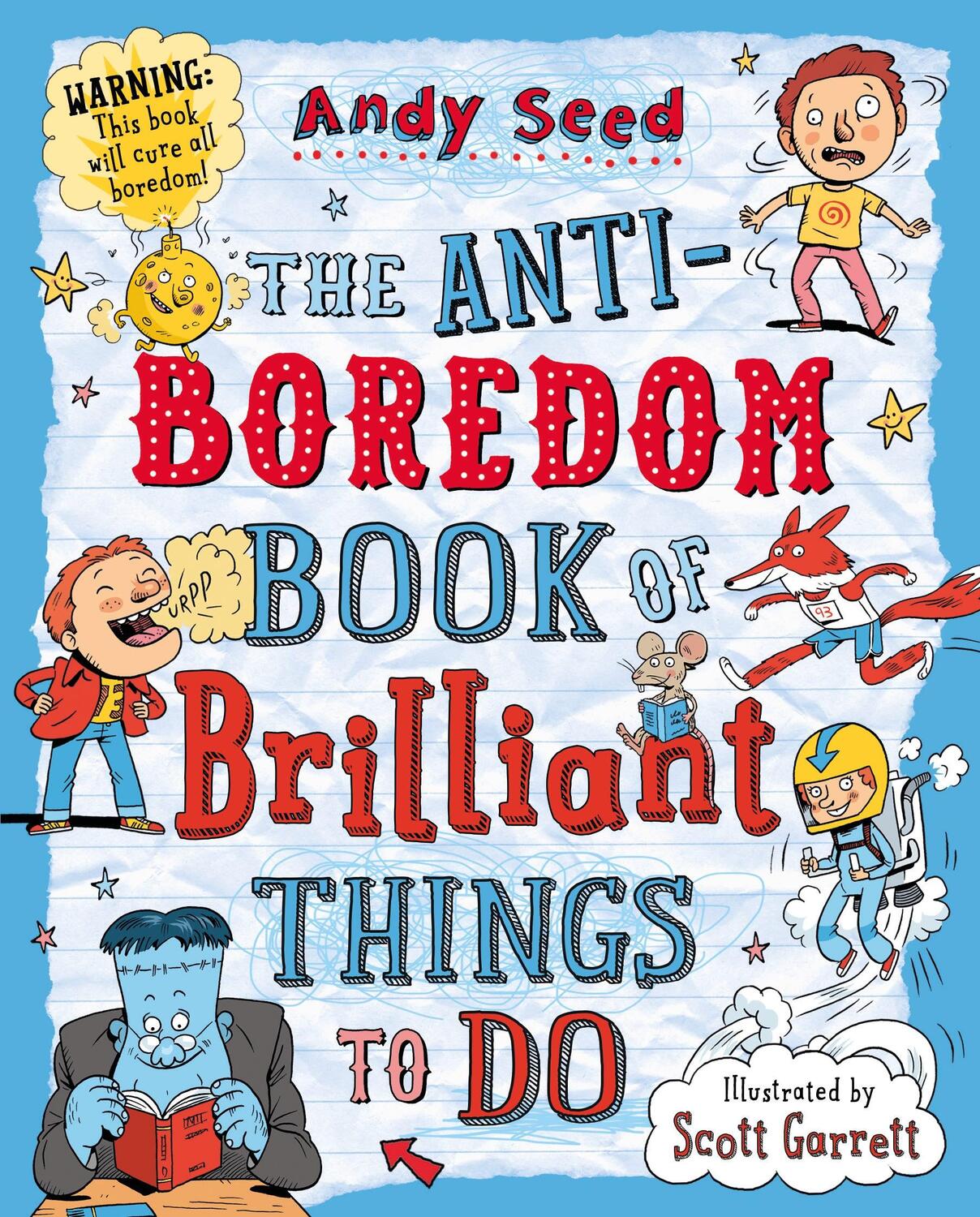 Cover: 9781408850763 | The Anti-boredom Book of Brilliant Things To Do | Andy Seed | Buch