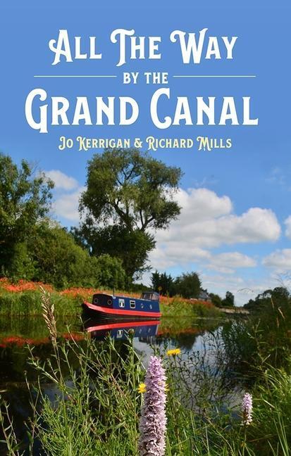 Cover: 9781788493437 | All the Way by The Grand Canal | Jo Kerrigan | Buch | Gebunden | 2023