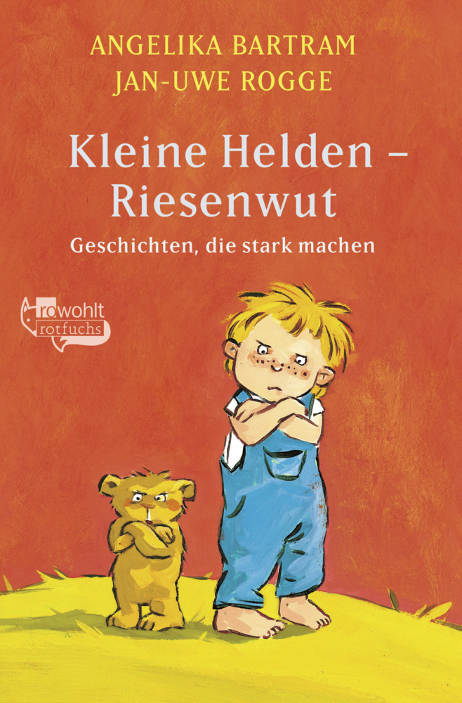 Cover: 9783499213717 | Kleine Helden - Riesenwut | Angelika Bartram (u. a.) | Taschenbuch