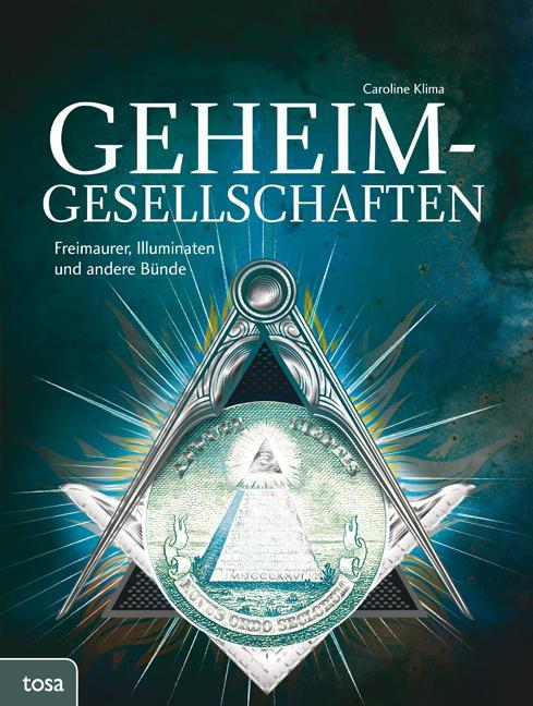 Cover: 9783863132064 | Geheimgesellschaften | Freimaurer, Illuminaten und andere Bünde | Buch