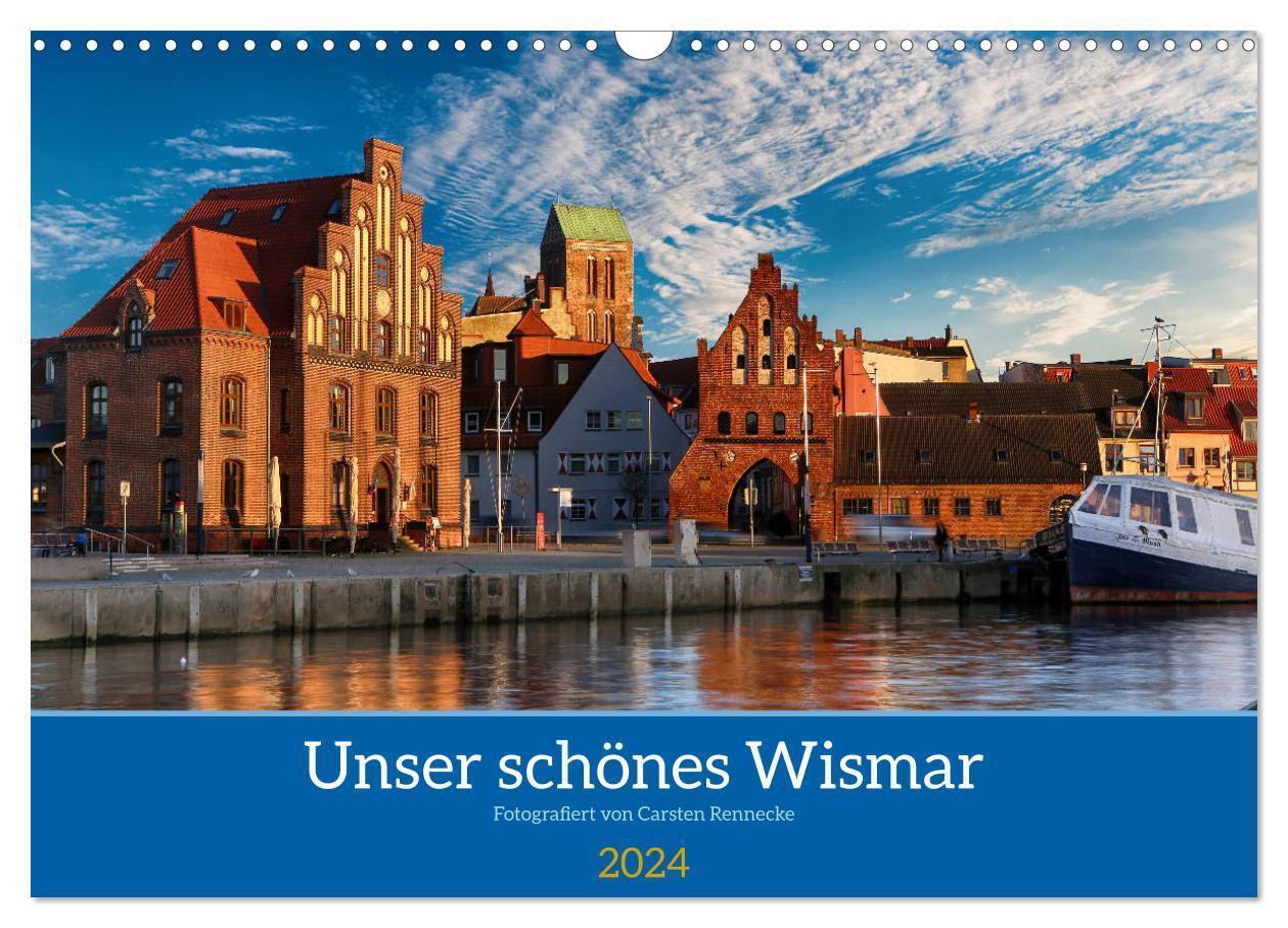 Cover: 9783675973558 | Unser schönes Wismar (Wandkalender 2024 DIN A3 quer), CALVENDO...