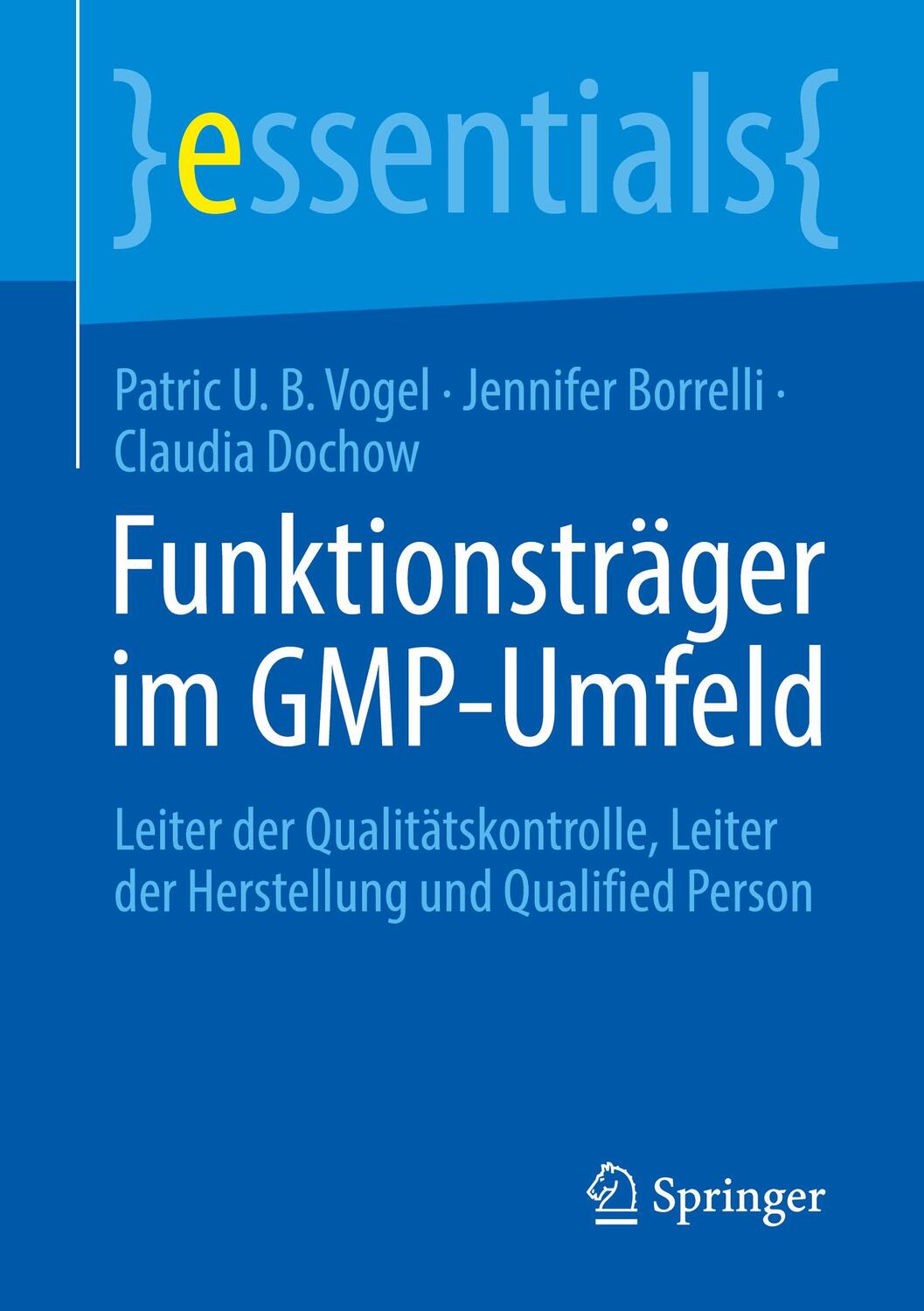 Cover: 9783662687192 | Funktionsträger im GMP-Umfeld | Patric U. B. Vogel (u. a.) | Buch