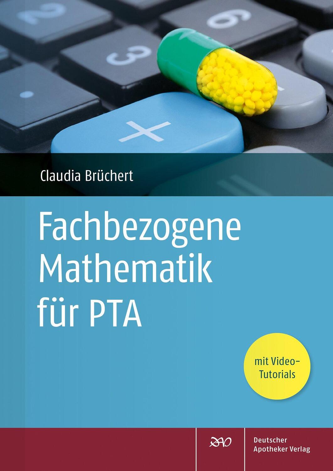 Cover: 9783769279443 | Fachbezogene Mathematik für PTA | Claudia Brüchert | Taschenbuch | XII
