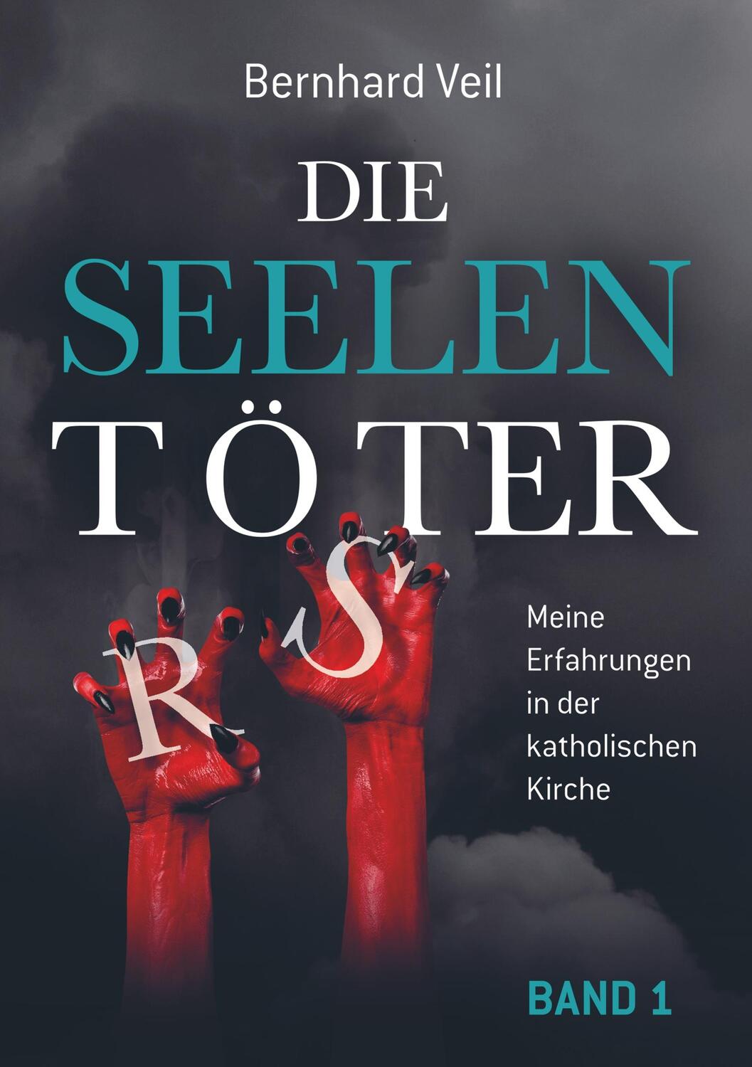 Cover: 9789463186544 | Die Seelentöter - Band 1: Ausbildung in Böblingen | Bernhard Veil