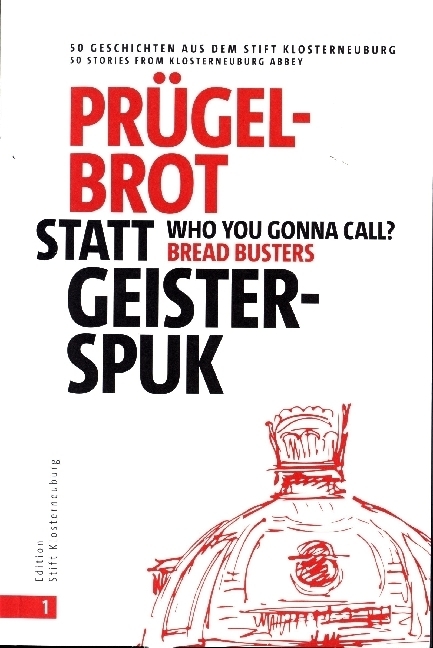 Cover: 9783903229266 | Prügelbrot statt Geisterspuk Who you gonna call Bread Busters? | Buch