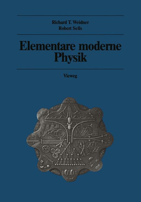 Cover: 9783528084158 | Elementare moderne Physik | Robert L. Sells (u. a.) | Taschenbuch