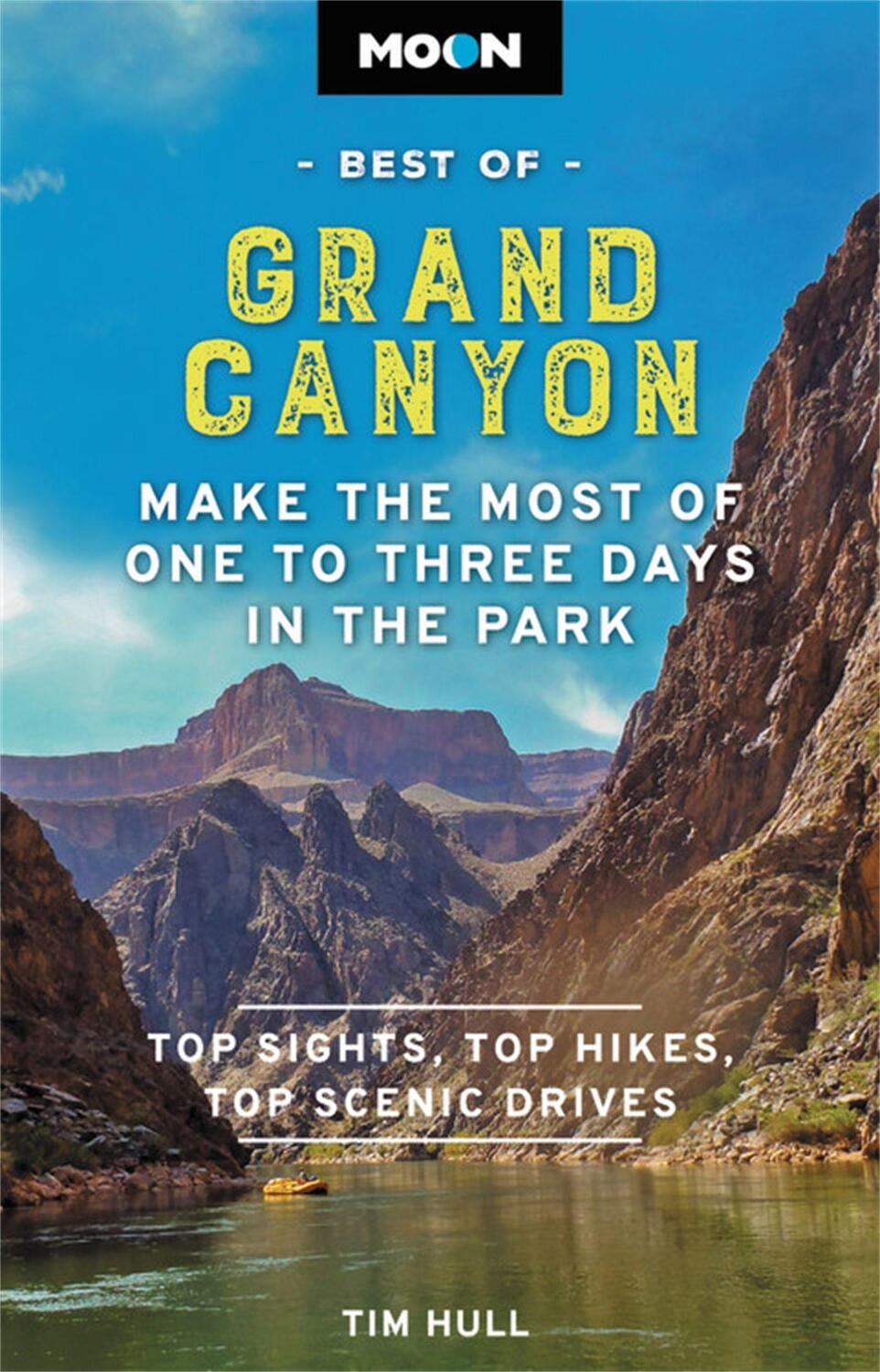 Cover: 9781640496781 | Moon Best of Grand Canyon | Tim Hull | Taschenbuch | Englisch | 2022