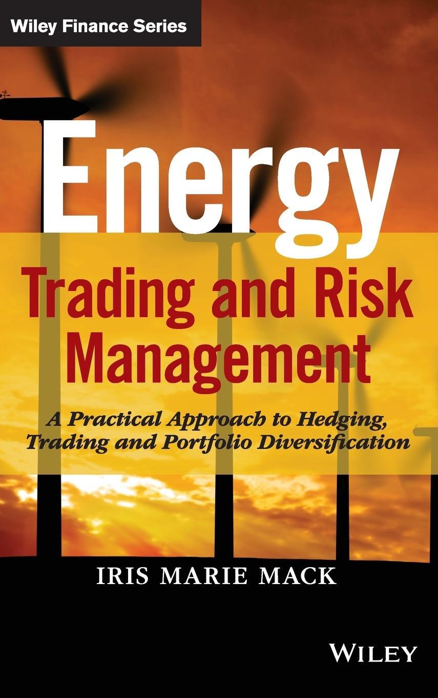 Cover: 9781118339336 | Energy Trading and Risk Manage | Mack | Buch | Englisch | 2014