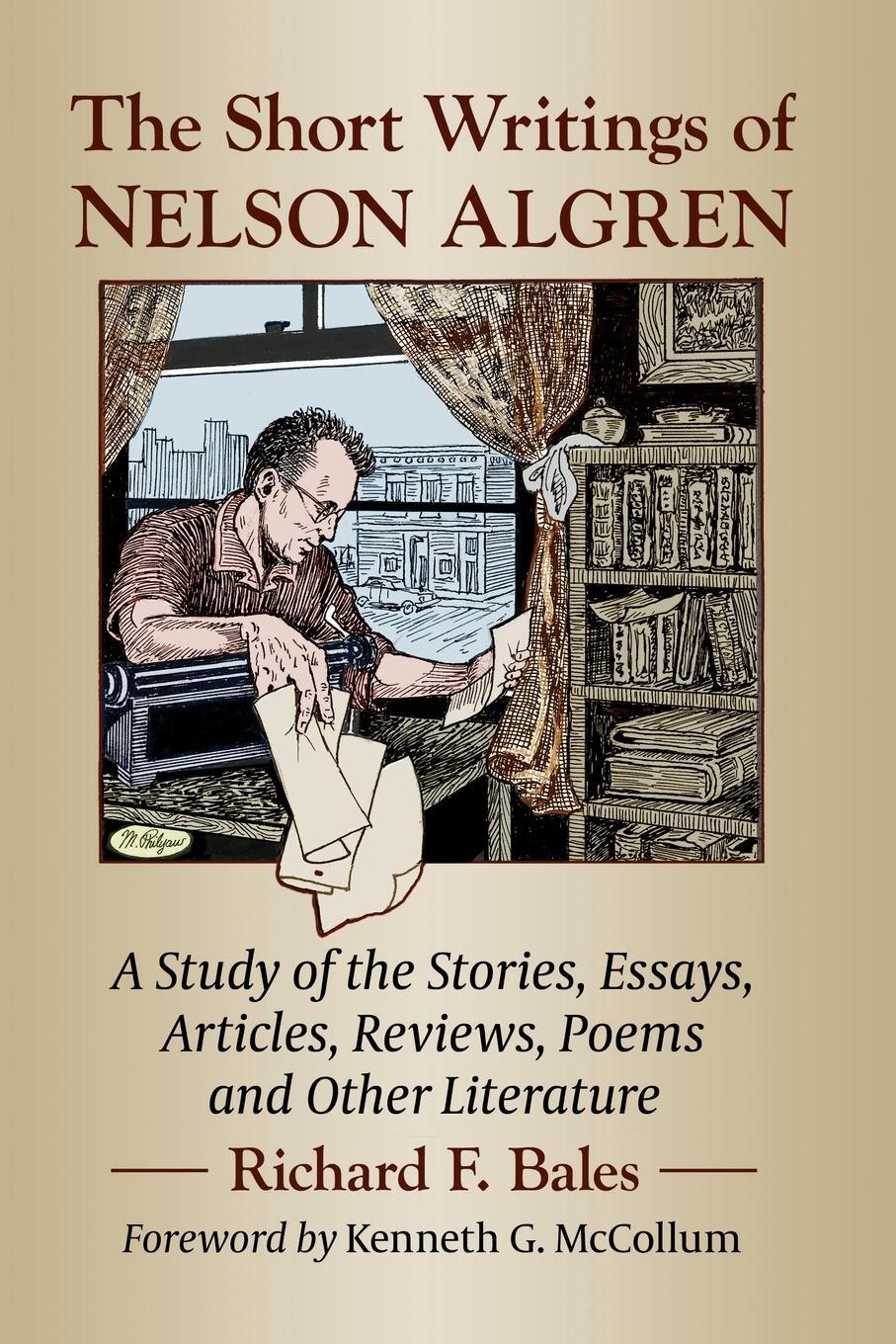 Cover: 9781476681320 | The Short Writings of Nelson Algren | Richard F. Bales | Taschenbuch