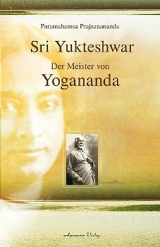 Cover: 9783894276218 | Sri Yukteshwar | Der Meister von Yogananda | Paramahamsa Prajnanananda