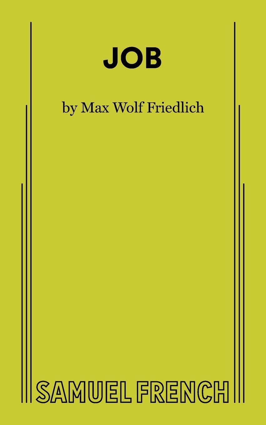 Cover: 9780573711053 | Job | Max Wolf Friedlich | Taschenbuch | Paperback | Englisch | 2024