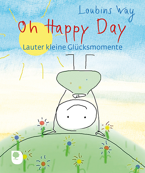 Cover: 9783987000164 | Oh Happy Day | Lauter kleine Glücksmomente | Sabine Waßmann | Buch