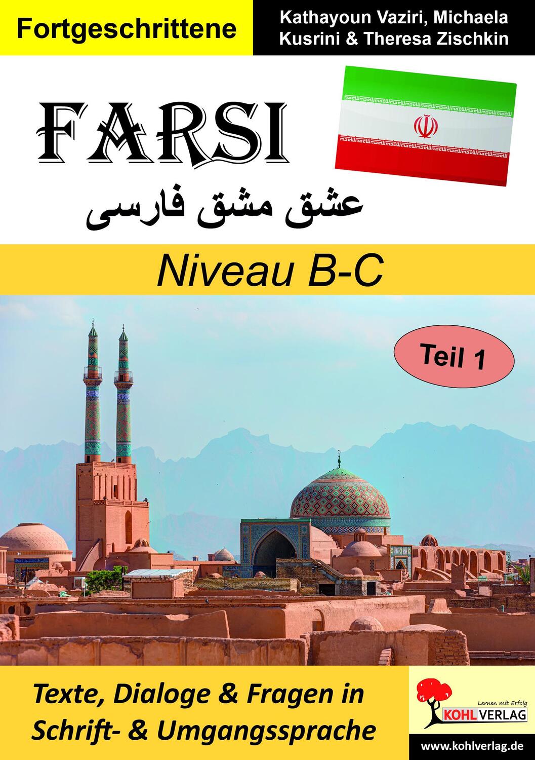 Cover: 9783985582129 | FARSI / Niveau B-C | Kathayoun Vaziri (u. a.) | Taschenbuch | Deutsch
