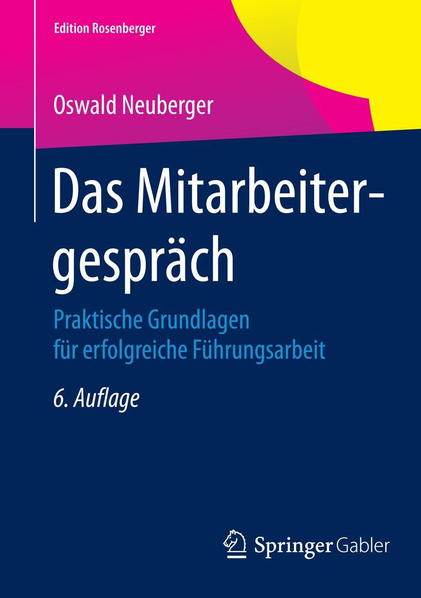 Cover: 9783658079390 | Das Mitarbeitergespräch | Oswald Neuberger | Taschenbuch | xv | 2015