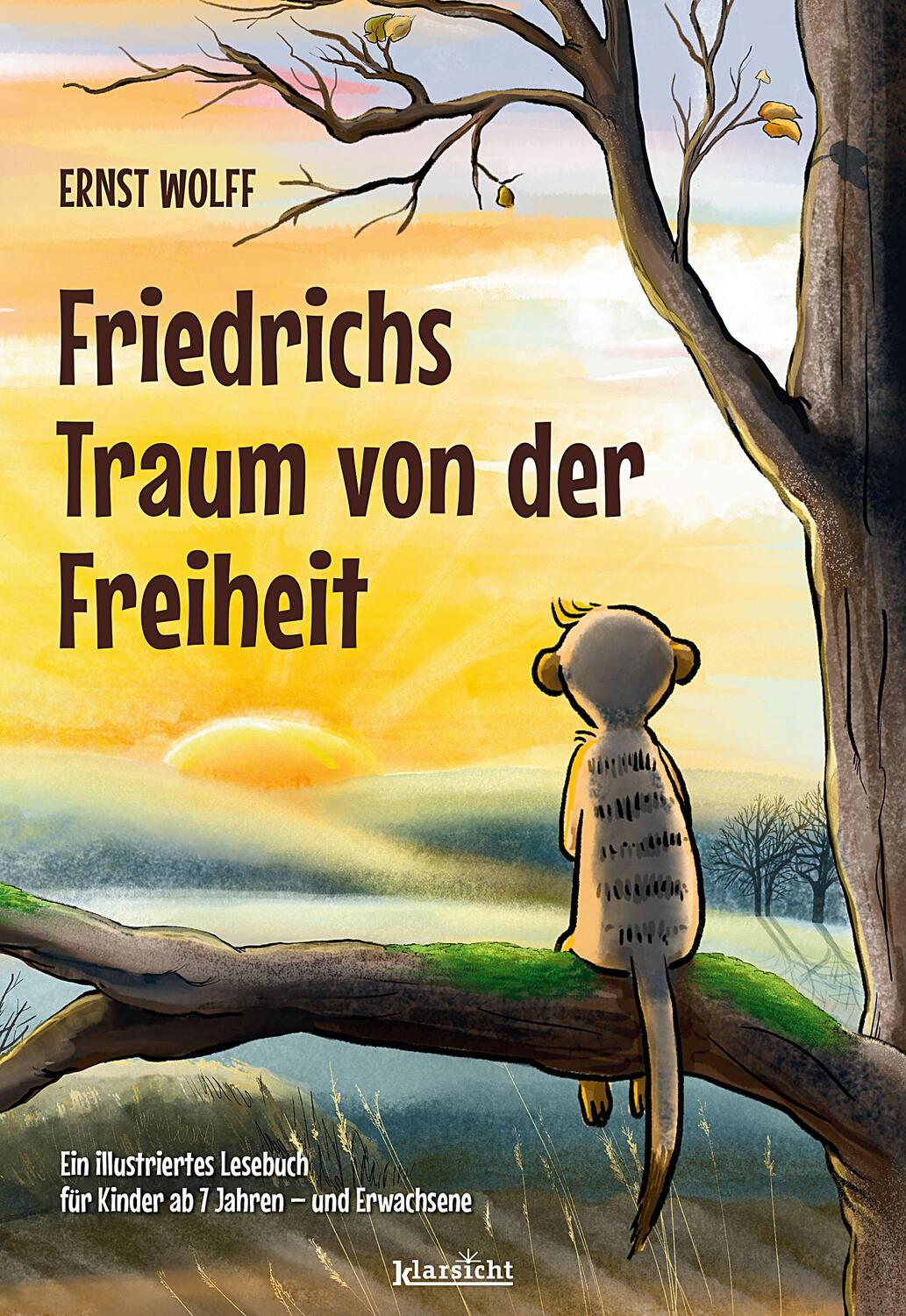 Cover: 9783985842308 | Friedrichs Traum von der Freiheit | Ernst Wolff | Taschenbuch | 88 S.