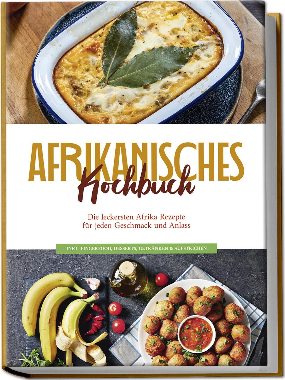 Cover: 9783757602093 | Afrikanisches Kochbuch: Die leckersten Afrika Rezepte für jeden...