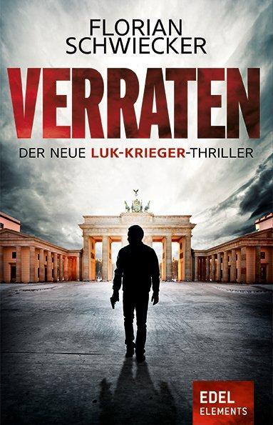 Cover: 9783841905055 | Verraten | Florian Schwiecker | Taschenbuch | 312 S. | Deutsch | 2017