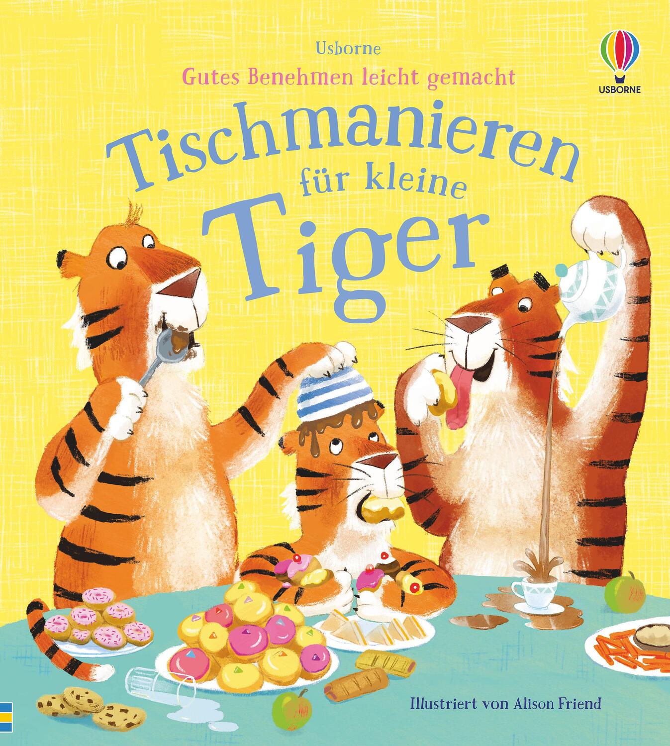 Cover: 9781789416312 | Gutes Benehmen leicht gemacht: Tischmanieren für kleine Tiger | Buch