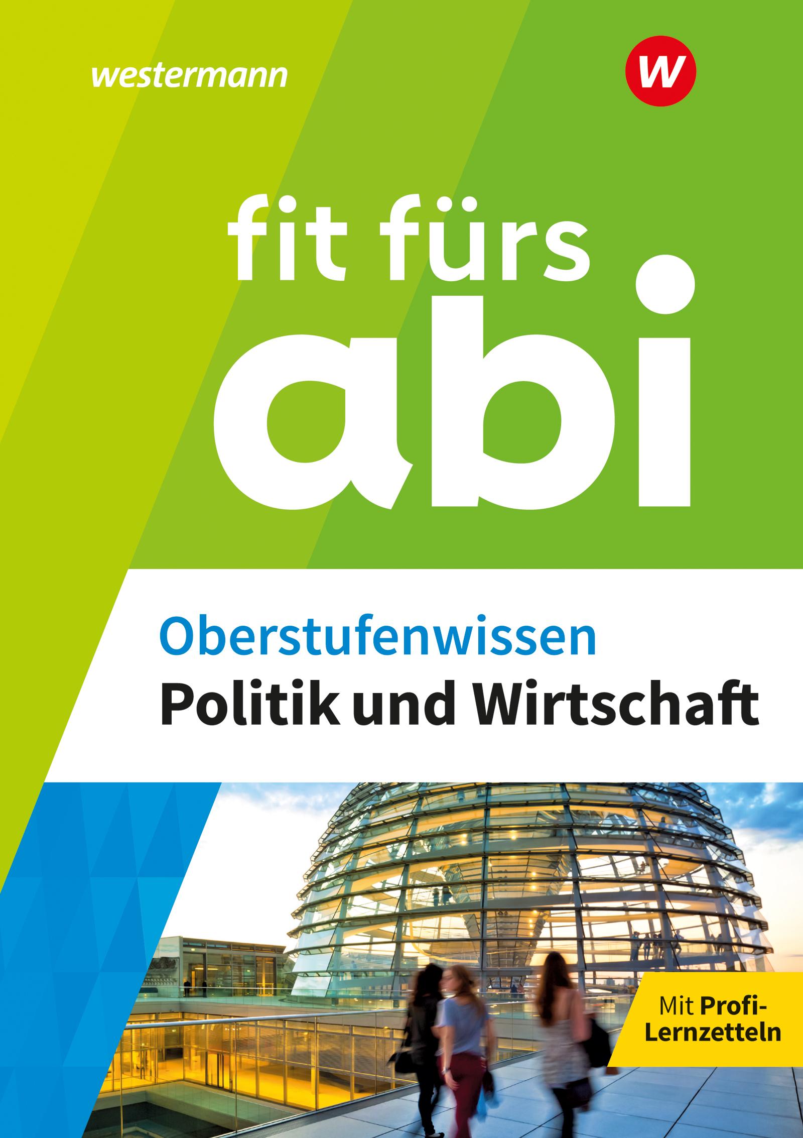 Cover: 9783070031525 | Fit fürs Abi. Oberstufenwissen Politik und Wirtschaft | Schmidt | Buch