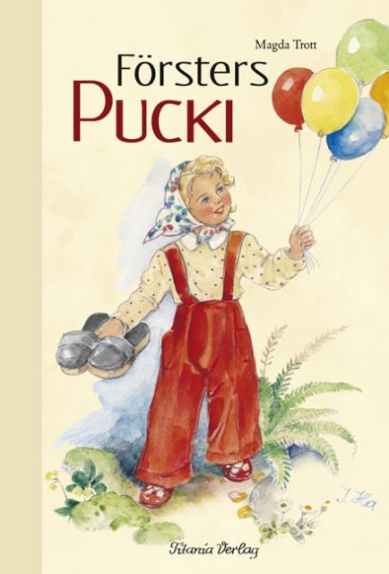 Cover: 9783864720017 | Försters Pucki | Magda Trott | Buch | Pucki | Deutsch | 2016