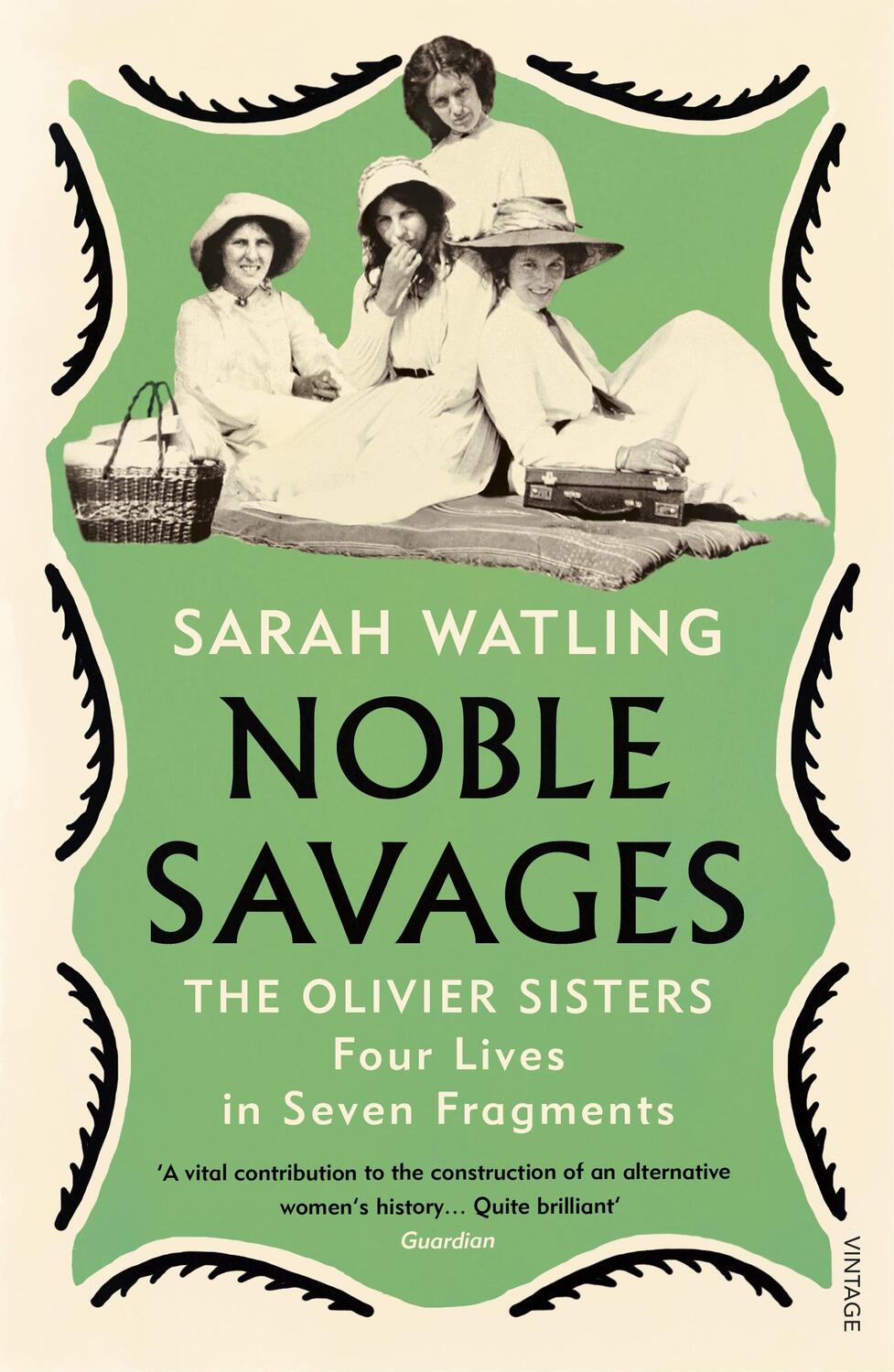 Cover: 9781784707170 | Noble Savages | The Olivier Sisters | Sarah Watling | Taschenbuch