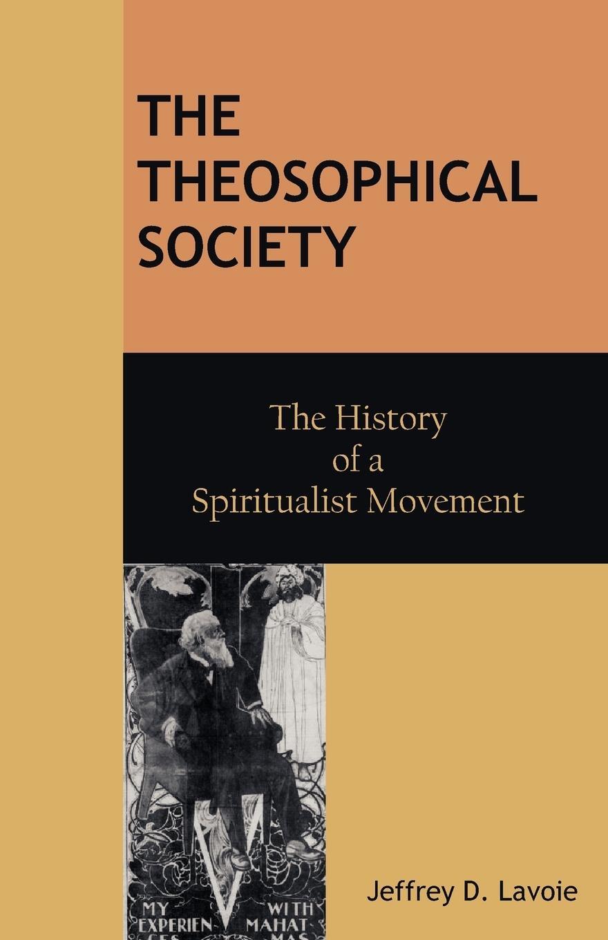 Cover: 9781612335537 | The Theosophical Society | The History of a Spiritualist Movement