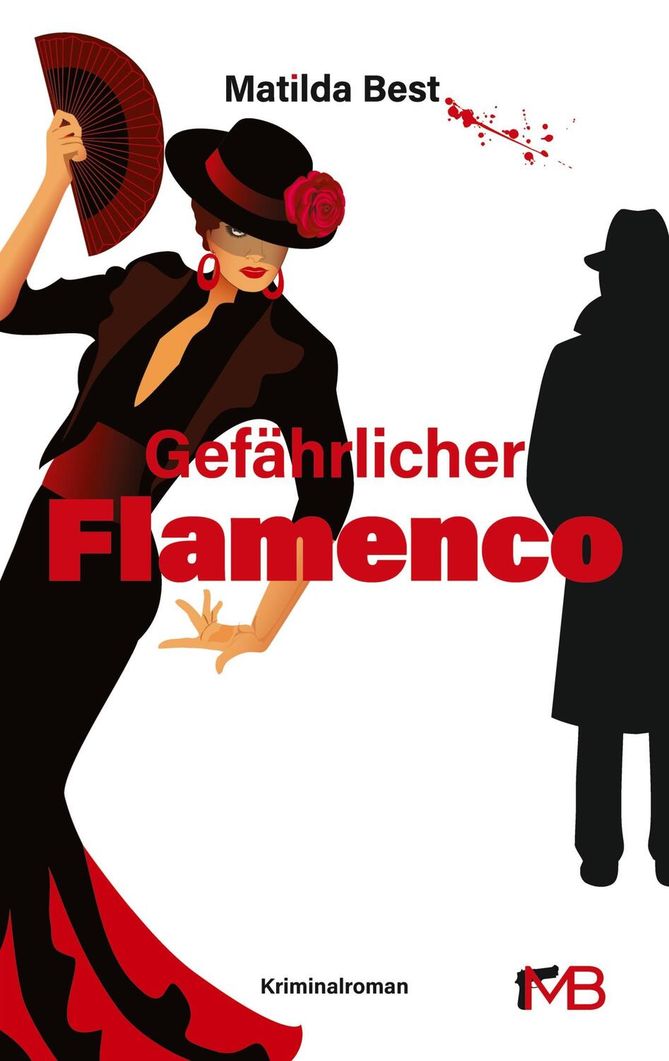 Cover: 9783384282491 | Gefährlicher Flamenco | Haarscharf am Psychokrimi vorbei | Best | Buch