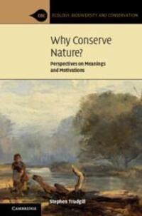 Cover: 9781108958578 | Why Conserve Nature? | Perspectives on Meanings and Motivations | Buch
