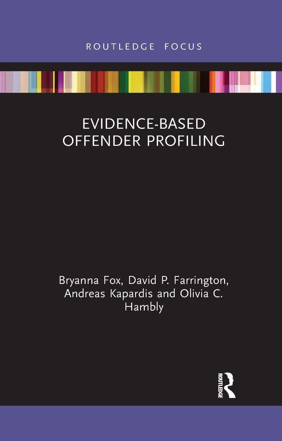 Cover: 9781032174129 | Evidence-Based Offender Profiling | Bryanna Fox (u. a.) | Taschenbuch