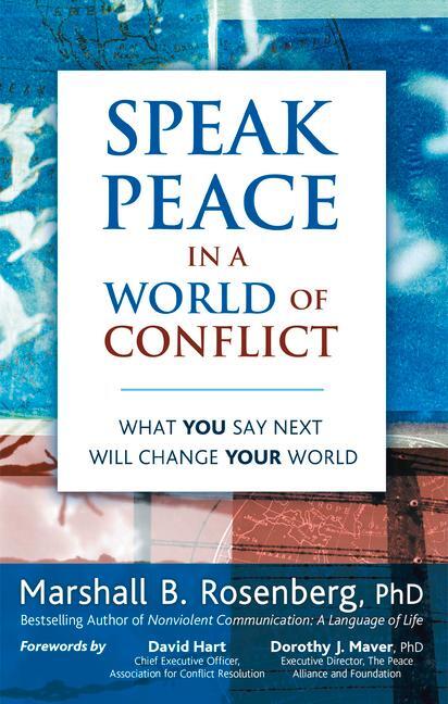 Cover: 9781892005175 | Speak Peace in a World of Conflict: What You Say Next Will Change...
