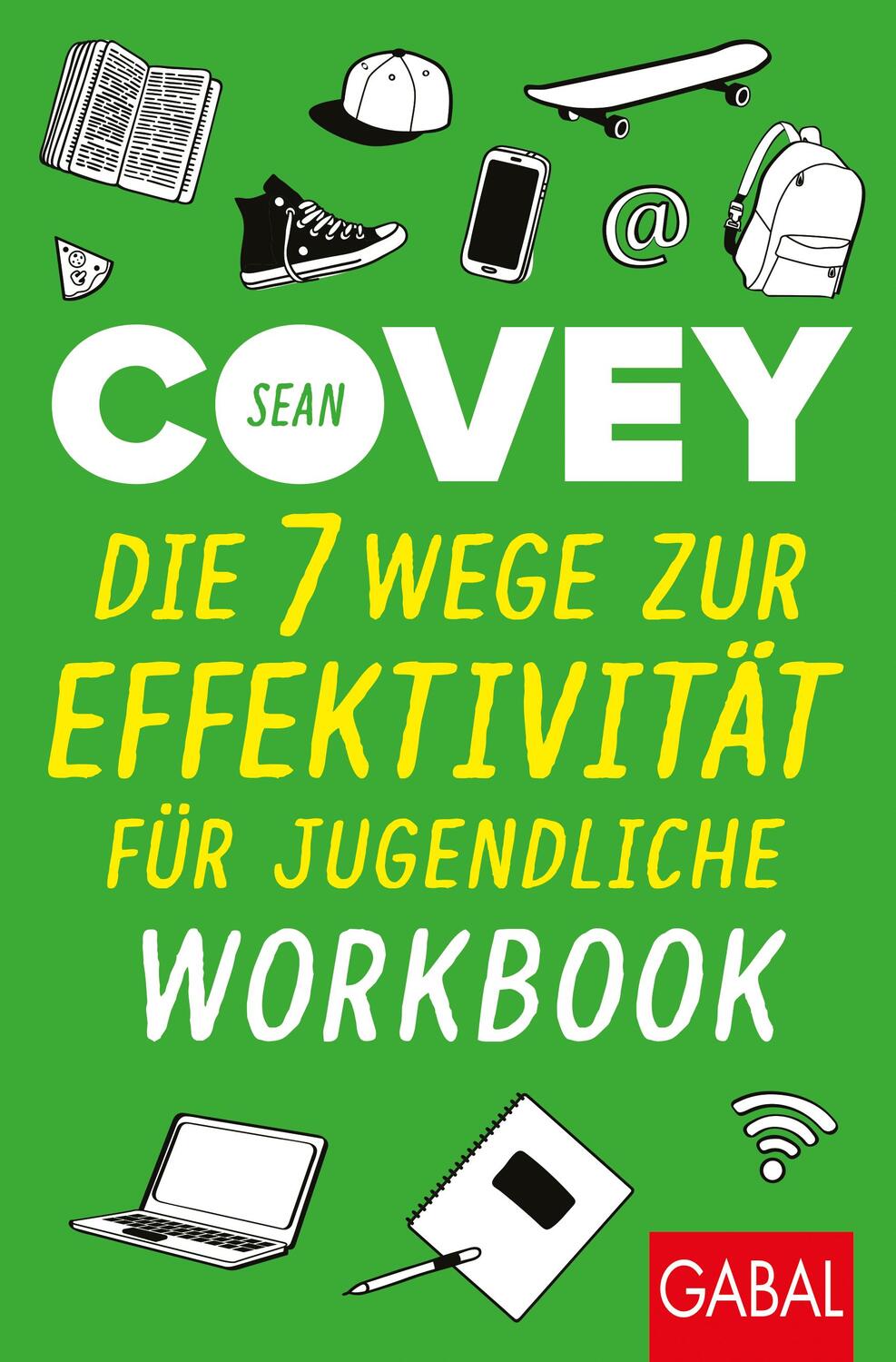 Cover: 9783967391879 | Die 7 Wege zur Effektivität für Jugendliche - Workbook | Sean Covey