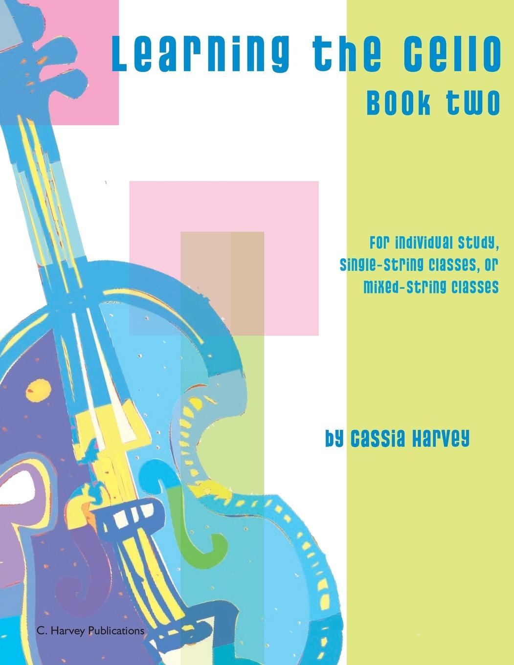 Cover: 9781635231236 | Learning the Cello, Book Two | Cassia Harvey | Taschenbuch | Paperback