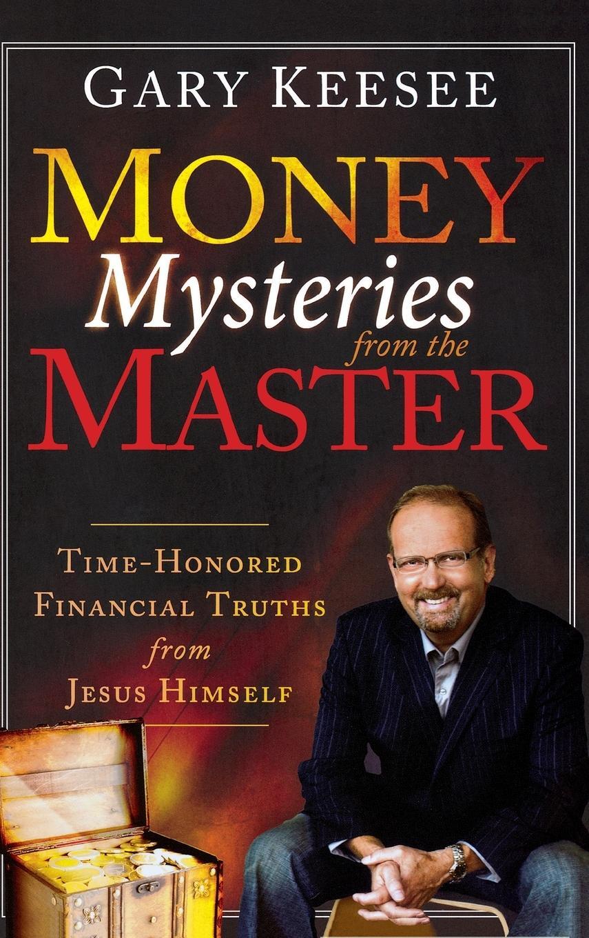 Cover: 9780768412741 | Money Mysteries from the Master | Gary Keesee | Buch | Englisch | 2011