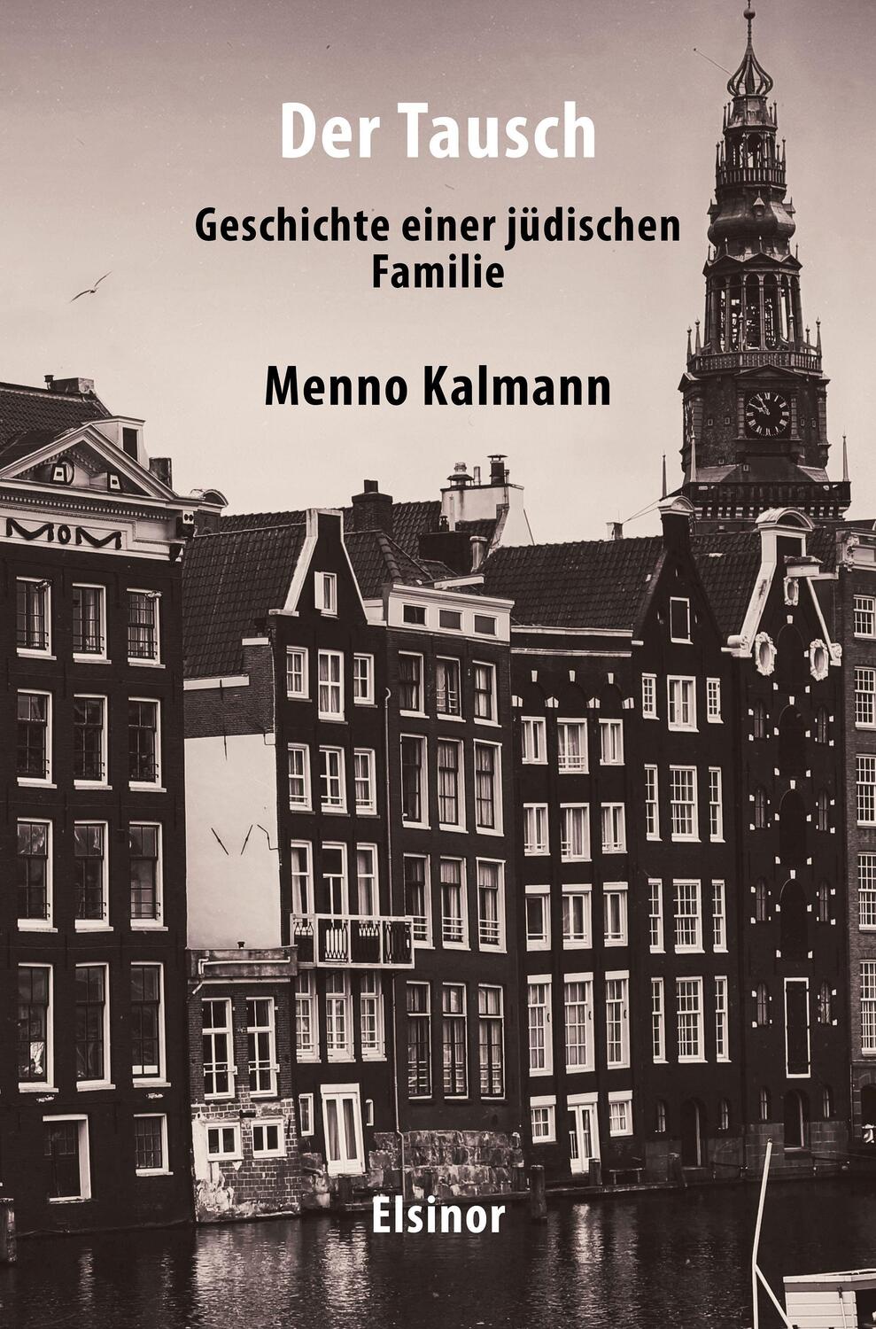 Cover: 9783939483670 | Der Tausch | Geschichte einer jüdischen Familie | Menno Kalmann | Buch