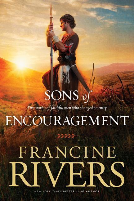 Cover: 9781414348162 | Sons of Encouragement | Francine Rivers | Taschenbuch | Englisch