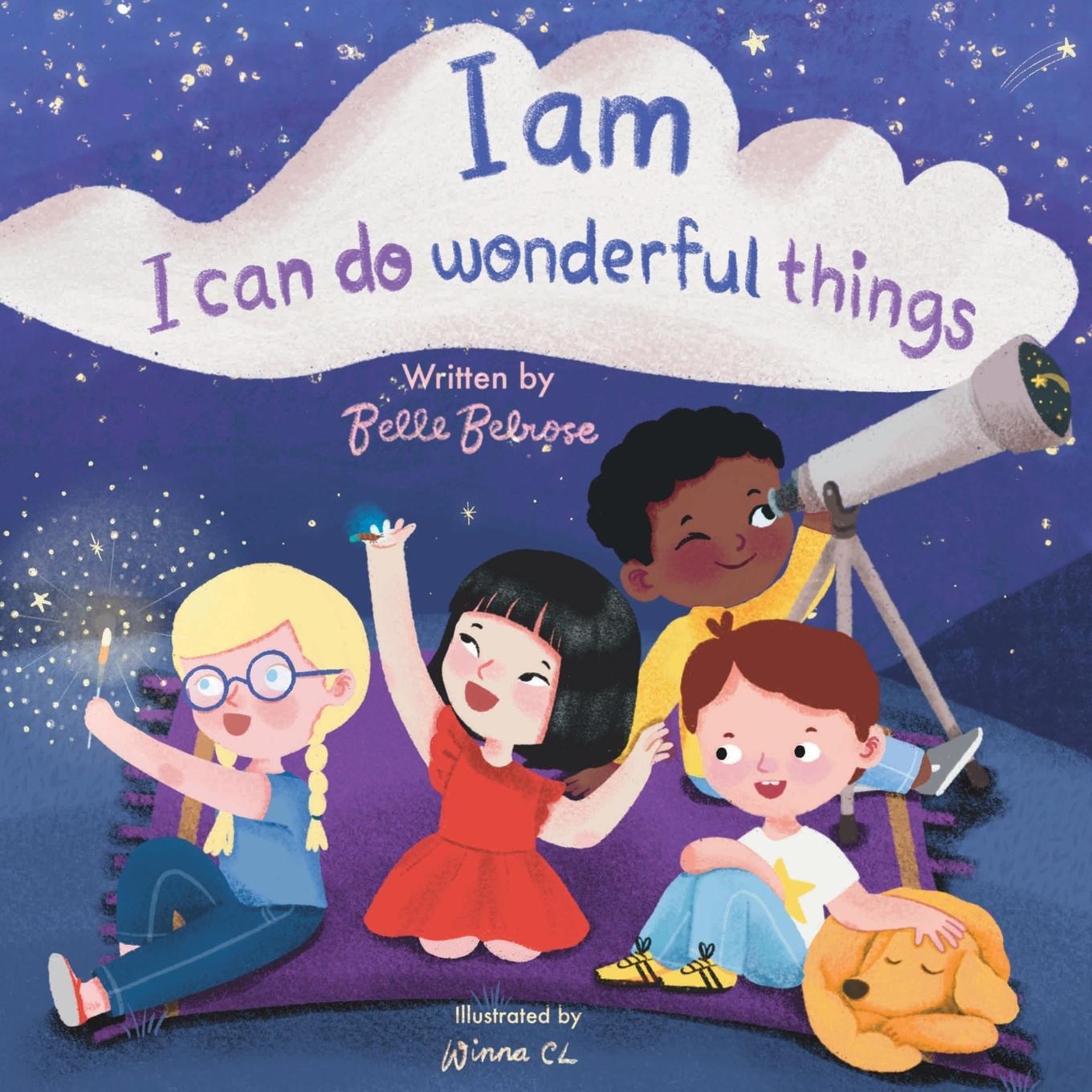 Cover: 9783949152245 | I Am, I Can Do Wonderful Things | Belle Belrose | Taschenbuch | 2022