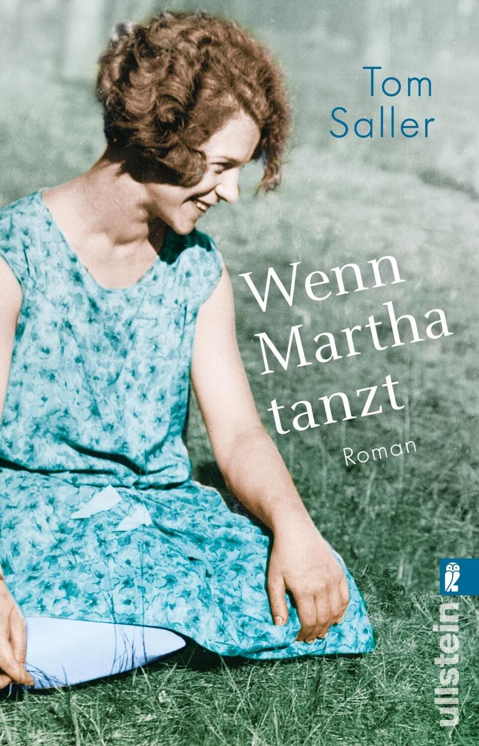 Bild: 9783548060521 | Wenn Martha tanzt | Tom Saller | Taschenbuch | Deutsch | 2019