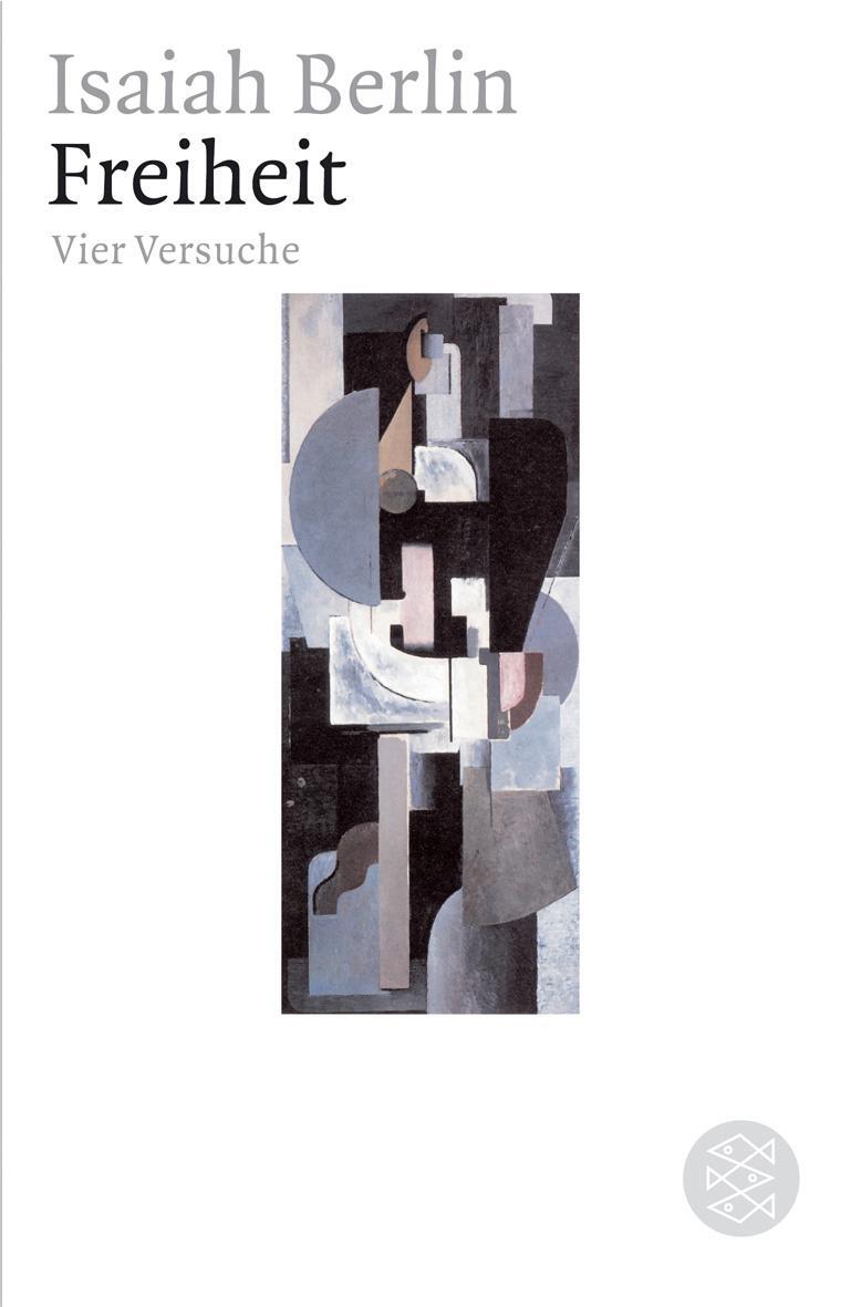 Cover: 9783596168606 | Freiheit | Vier Versuche | Isaiah Berlin | Taschenbuch | 332 S. | 2006