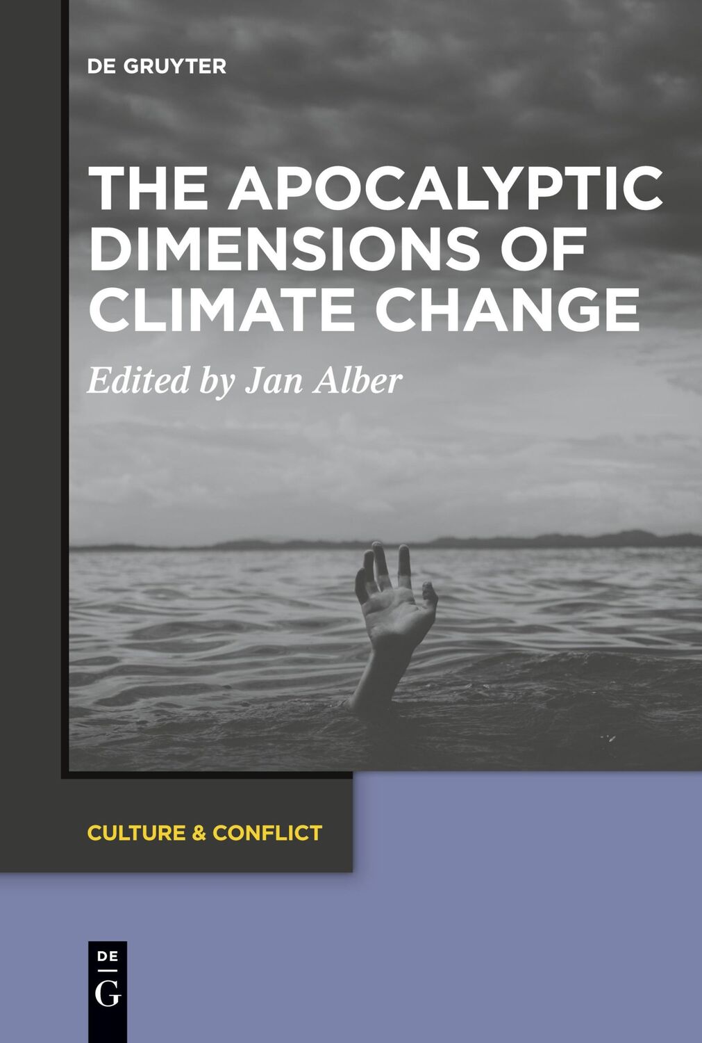 Cover: 9783111269764 | The Apocalyptic Dimensions of Climate Change | Jan Alber | Taschenbuch