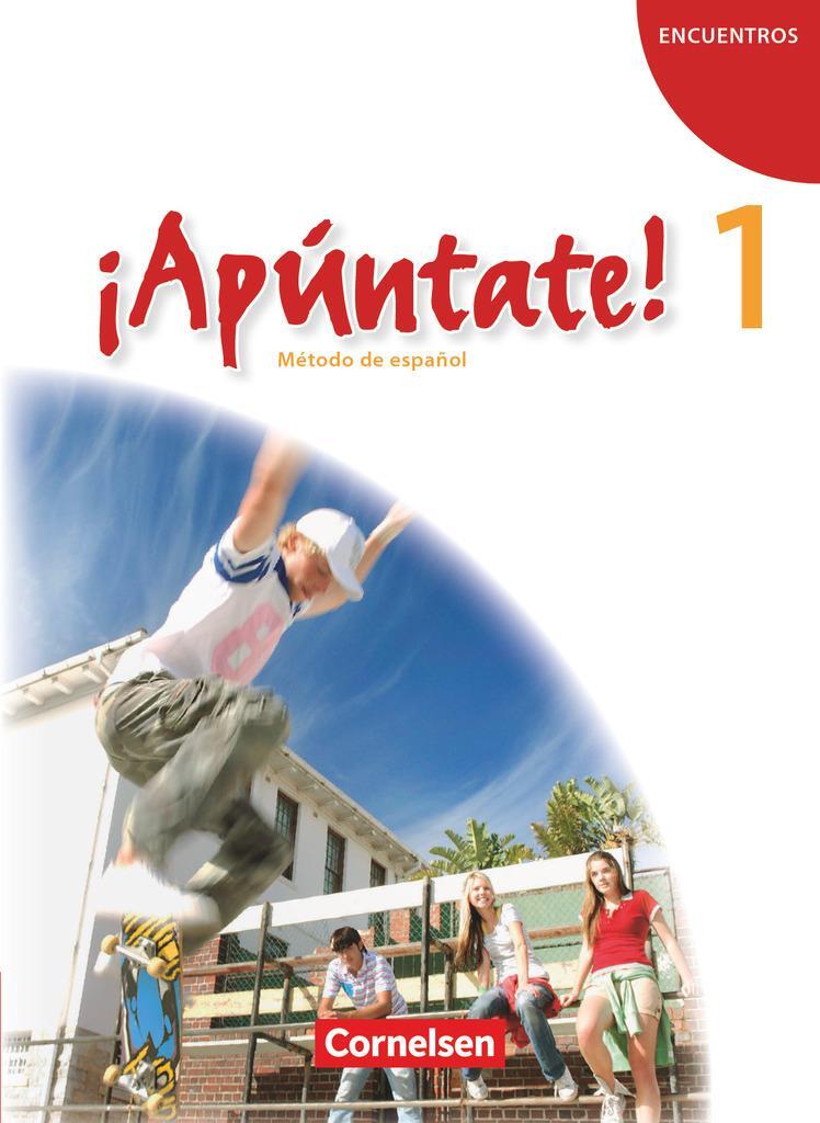 Cover: 9783060205653 | ¡Apúntate! - Ausgabe 2008 - Band 1 - Schülerbuch | Ulrike Lützen