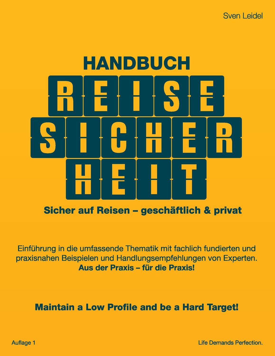 Cover: 9783735777256 | Handbuch Reisesicherheit | Sicher auf Reisen - geschäftlich & privat