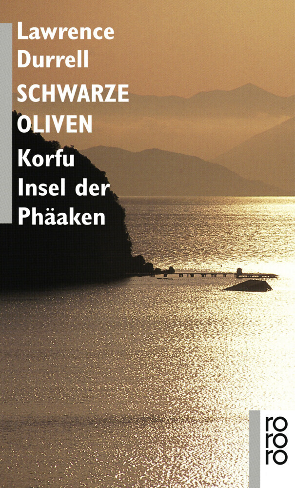 Cover: 9783499111020 | Schwarze Oliven | Korfu: Insel der Phäaken | Lawrence Durrell | Buch