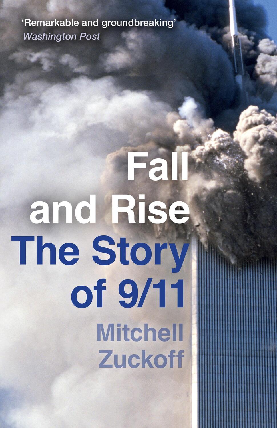 Cover: 9780008342111 | Fall and Rise: The Story of 9/11 | Mitchell Zuckoff | Taschenbuch