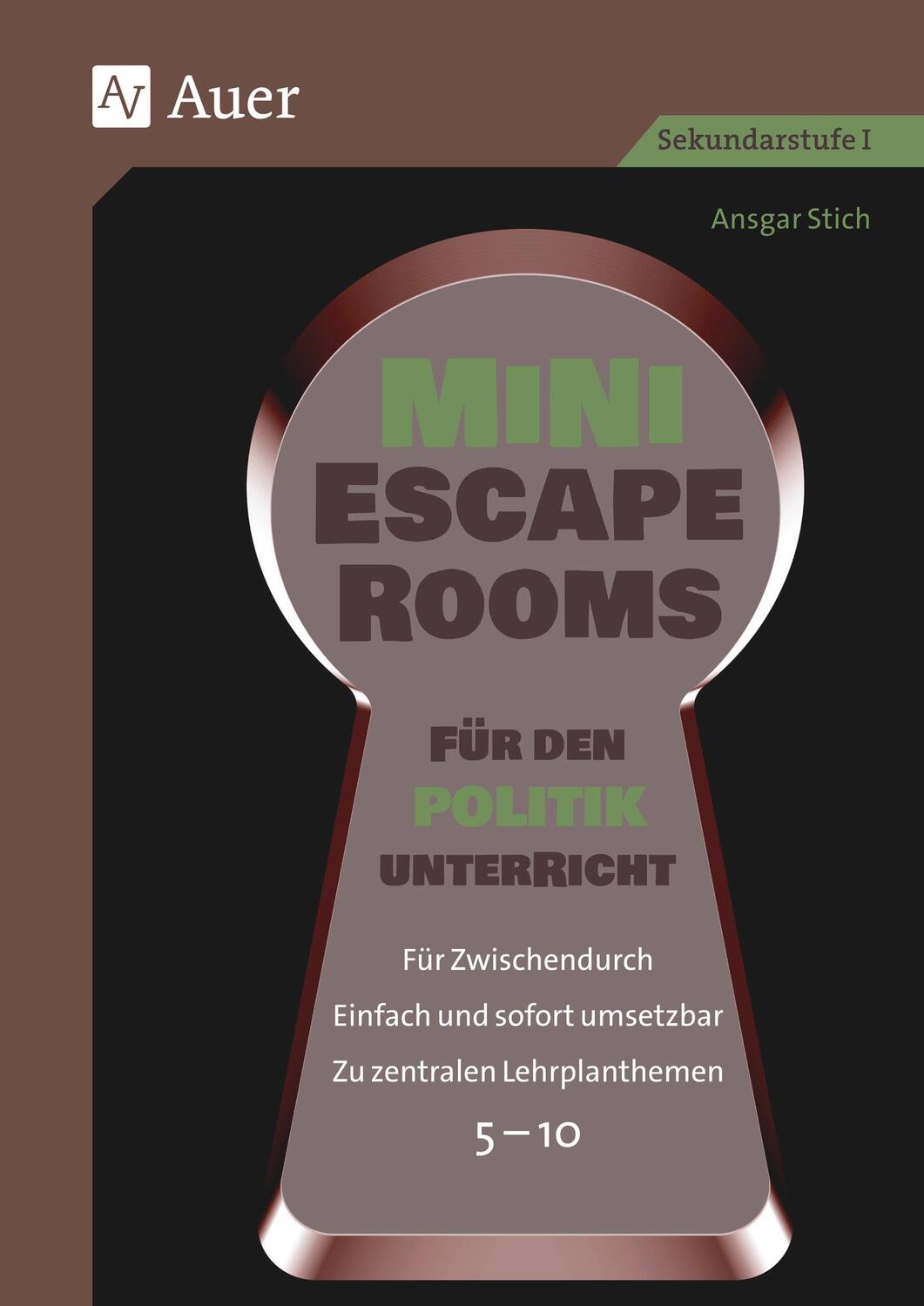 Cover: 9783403087373 | Mini-Escape Rooms für den Politikunterricht | Ansgar Stich | Broschüre