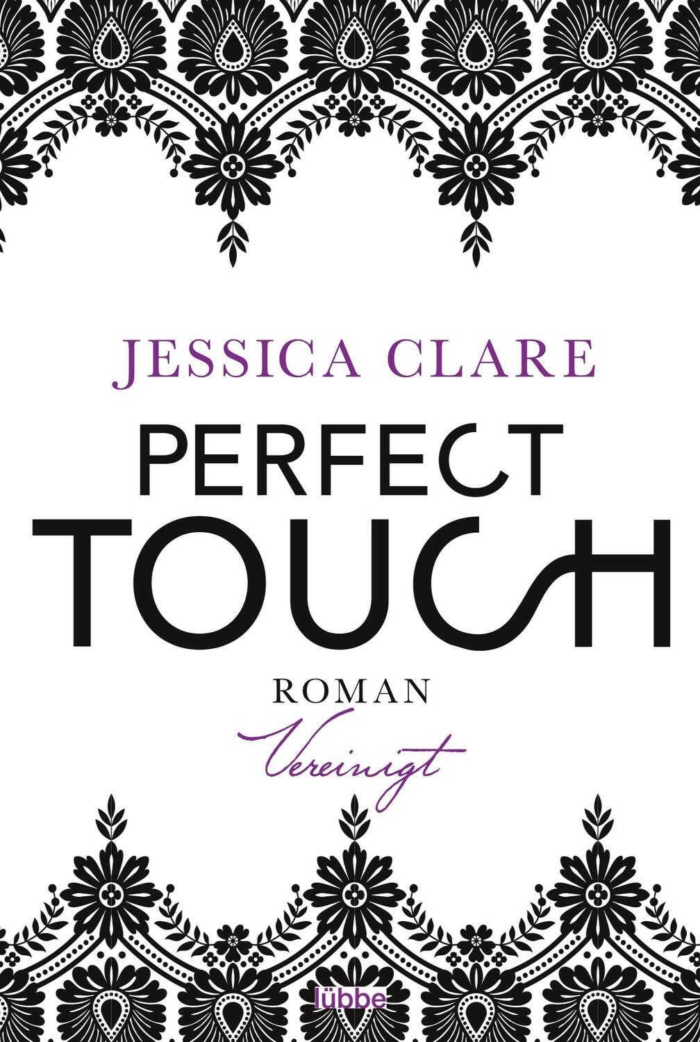 Cover: 9783404176175 | Perfect Touch - Vereinigt | Roman | Jessica Clare | Taschenbuch | 2017