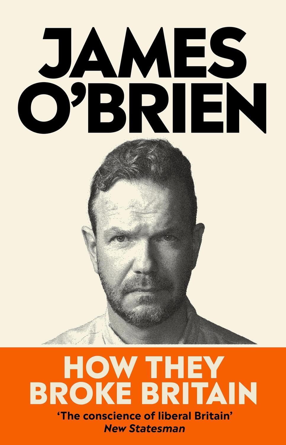 Cover: 9780753560358 | How They Broke Britain | James O'Brien | Taschenbuch | Englisch | 2023