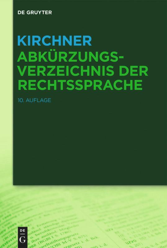 Cover: 9783110653762 | Kirchner - Abkürzungsverzeichnis der Rechtssprache | Buch | XII | 2021
