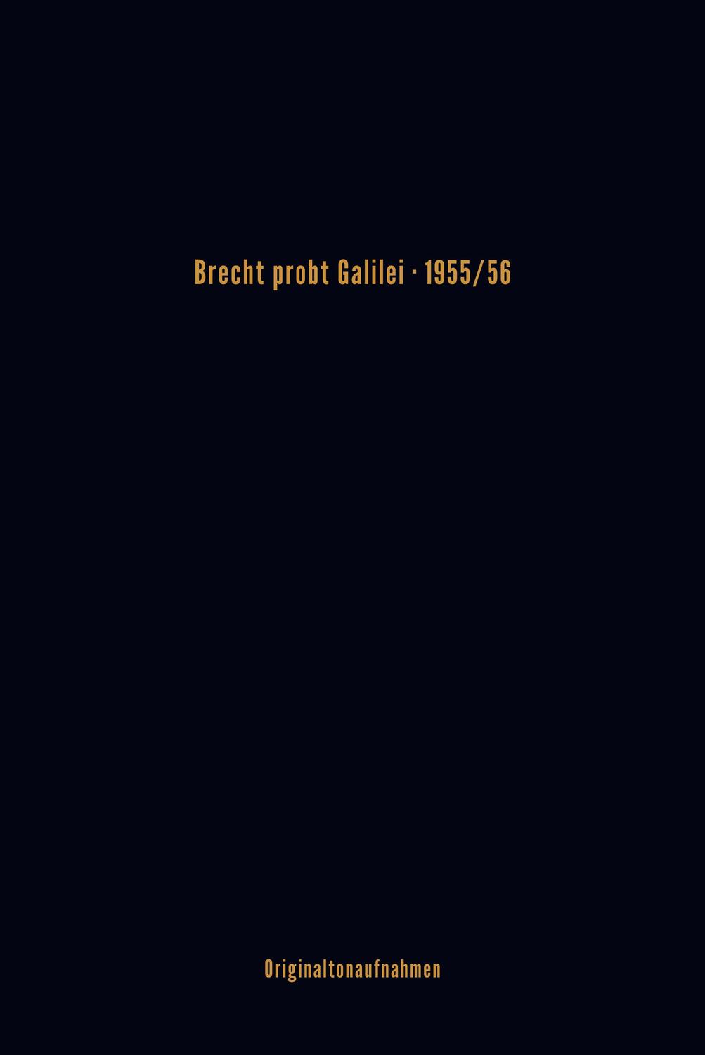 Cover: 9783940018960 | Brecht probt Galilei, inkl. 3 CDs | 1955/56 | Bertolt Brecht | MP3